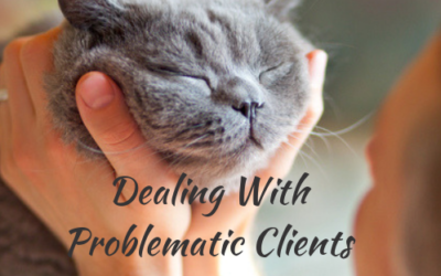 Dealing With Problematic Clients